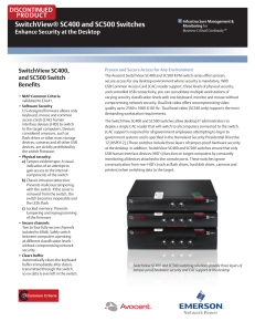 SwitchView® SC400 and SC500 Switches DISCONTINUED PRODUCT Enhance Security at the Desktop