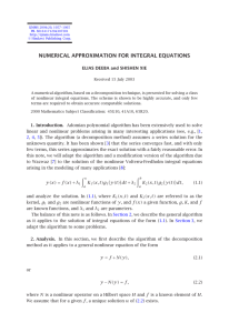 NUMERICAL APPROXIMATION FOR INTEGRAL EQUATIONS ELIAS DEEBA and SHISHEN XIE