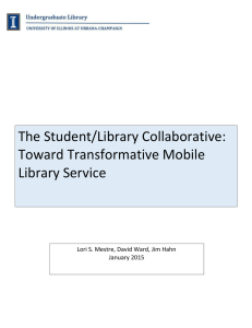 The Student/Library Collaborative: Toward Transformative Mobile Library Service