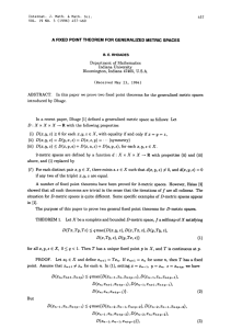 [1] A FIXED POINT THEOREM FOR GENERALIZED METRIC SPACES Let