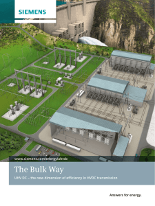 The Bulk Way Answers for energy. www.siemens.com/energy/uhvdc