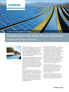 Transformers for Solar Power Solutions Transformers for solar power plants siemens.com/energy/transformers