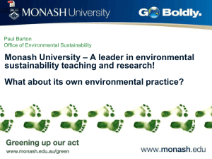 – A leader in environmental Monash University sustainability teaching and research!