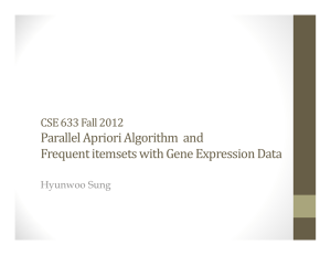 Parallel Apriori Algorithm  and Frequent itemsets with Gene Expression Data