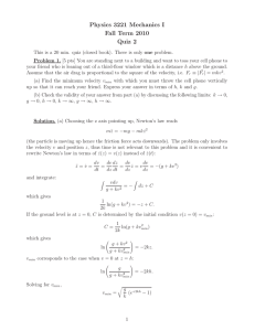 Physics 3221 Mechanics I Fall Term 2010 Quiz 2