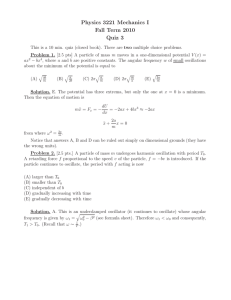 Physics 3221 Mechanics I Fall Term 2010 Quiz 3