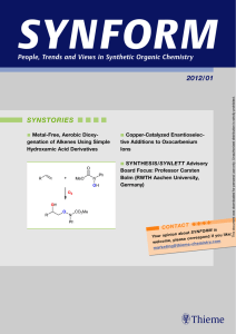 SYNFORM People, Trends and Views in Synthetic Organic Chemistry 2012/01 SYNSTORIES