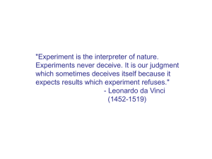 &#34;Experiment is the interpreter of nature.