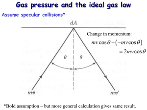   Gas pressure and the ideal gas law 