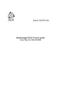 Aktiebolaget SCA Finans (publ)  Corp. Reg. No. 556108-5688 ANNUAL REPORT 2009