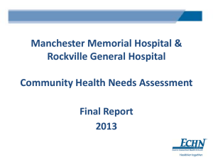 Manchester Memorial Hospital &amp; Rockville General Hospital Community Health Needs Assessment