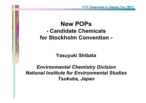 New POPs - Candidate Chemicals for Stockholm Convention - Yasuyuki Shibata