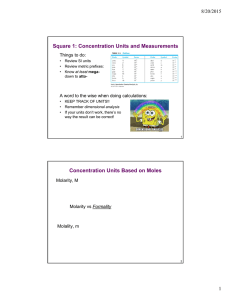 Square 1: Concentration Units and Measurements 8/20/2015 Things to do: