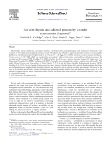 Are alexithymia and schizoid personality disorder synonymous diagnoses? Frederick L. Coolidge