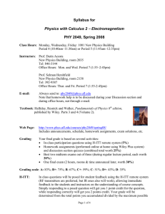 − Syllabus for PHY 2049, Spring 2008 Physics with Calculus 2