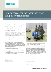 Joining forces for the fast production of a power transformer