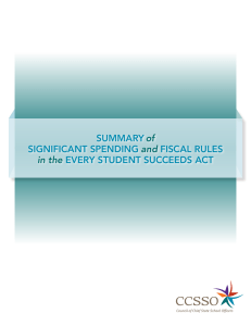 Significant Spending fiScal ruleS every Student SucceedS act