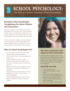 SCHOOL PSYCHOLOGY: The Role of a Native American School Psychologist