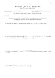 Home Quiz 1 MATH 251, Section 505 Due, February, 25th, 2016