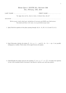 Home Quiz 1 MATH 251, Section 506 Due, February, 25th, 2016