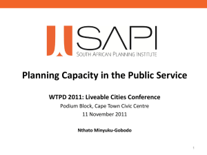Planning Capacity in the Public Service  WTPD 2011: Liveable Cities Conference