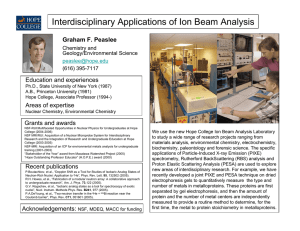 Interdisciplinary Applications of Ion Beam Analysis Graham F. Peaslee Education and experiences