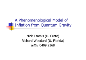 A Phenomenological Model of Inflation from Quantum Gravity Nick Tsamis (U. Crete)