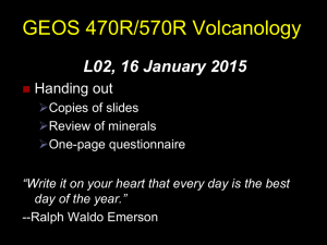 GEOS 470R/570R Volcanology L02, 16 January 2015 Handing out 