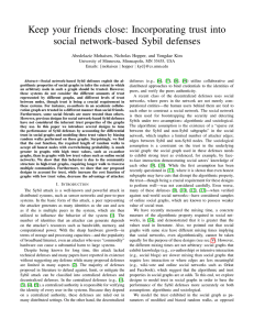 Keep your friends close: Incorporating trust into social network-based Sybil defenses