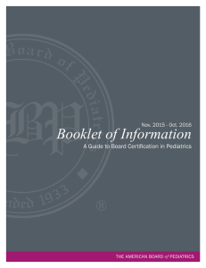 Booklet of Information A Guide to Board Certification in Pediatrics of