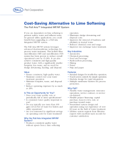 Cost-Saving Alternative to Lime Softening The Pall Aria™ Integrated MF/NF System