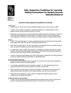 Selected Research Safe, Supportive Conditions for Learning: Making Connections for Student Success