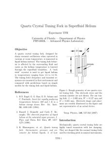 Quartz Crystal Tuning Fork in Superfluid Helium Experiment TFH