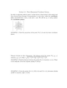 Section 11.1: Three-Dimensional Coordinate Systems