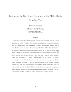 Improving the Speed and Accuracy of the Miller-Rabin Primality Test Shyam Narayanan