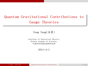Quantum Gravitational Contributions to Gauge Theories . Yong Tang(汤勇)