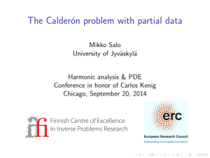 The Calder´on problem with partial data