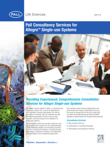 Pall Consultancy Services for Allegro Single-use Systems Providing Experienced, Comprehensive Consultation