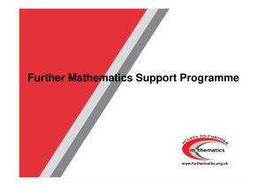 Further Mathematics Support Programme MEI 2011