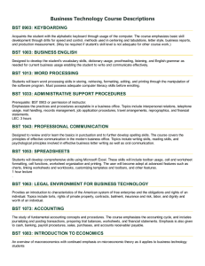 Business Technology Course Descriptions BST 0903: KEYBOARDING