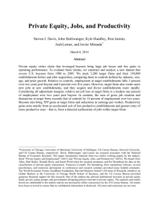 Private Equity, Jobs, and Productivity Josh Lerner, and Javier Miranda