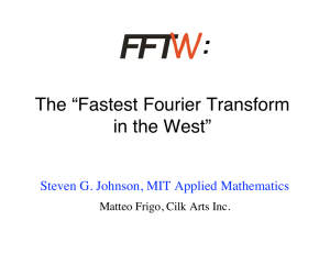 : The “Fastest Fourier Transform in the West”