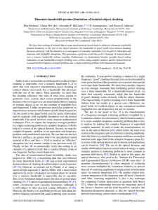 Diameter-bandwidth product limitation of isolated-object cloaking Hila Hashemi, Cheng-Wei Qiu, Alexander P. McCauley,