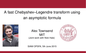 A fast Chebyshev–Legendre transform using an asymptotic formula Alex Townsend MIT