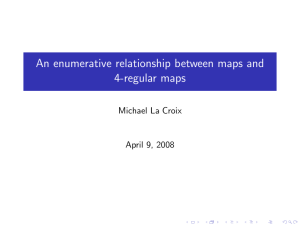 An enumerative relationship between maps and 4-regular maps Michael La Croix