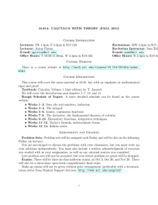 18.014: CALCULUS WITH THEORY (FALL 2015) Course Information