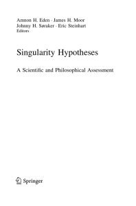 123 Singularity Hypotheses A Scientific and Philosophical Assessment Amnon H. Eden