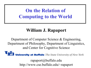 On the Relation of Computing to the World William J. Rapaport