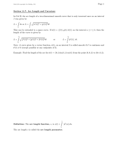 Page 1 Section 11.7: Arc Length and Curvature