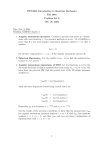 PHY4604–Introduction to Quantum Mechanics Fall 2004 Problem Set 8 Oct. 25, 2004